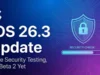 SECURITY ALERT: Critical iPhone Vulnerabilities Fixed in iOS 26.3