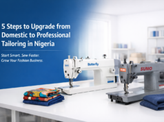 5 Steps to Upgrade from Domestic to Professional Tailoring in Nigeria Upgrade your tailoring business in Nigeria
