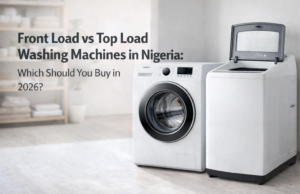 A Comparison of Front Load vs Top Load Washing Machines in Nigeria Front load and top load washing machines displayed side by side in a modern laundry room illustrating washing machine comparison for Nigerian buyers in 2026.